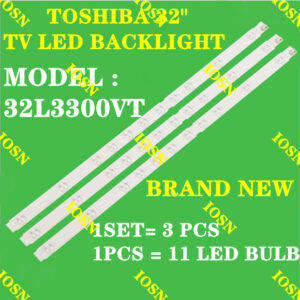 ใหม่ หลอดไฟแบ็คไลท์ 32L3300VT TOSHIBA 32 นิ้ว TV LED 32L3300 3 ชิ้น