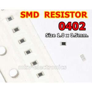 (100ตัว) 160K 200K 330K 390K 470K 680K 698K 820K 0402 SMD Resistor  ขนาด1x0.5mm. 1/16Watt